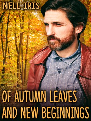 cover image of Of Autumn Leaves and New Beginnings